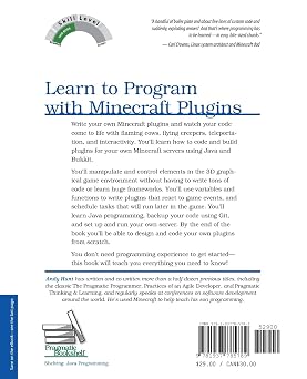 Learn to Program with Minecraft Plugins: Create Flying Creepers and Flaming Cows in Java (The Pragmatic Programmers)