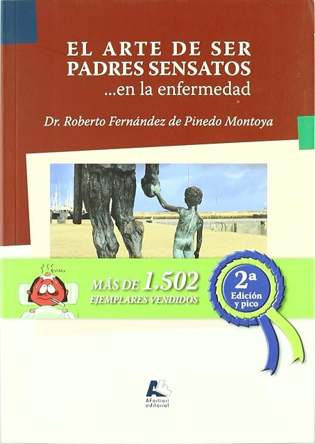 Portada de El arte de ser padres sensatos en la enfermedad