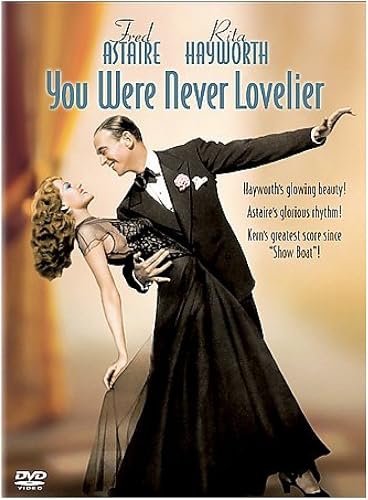 YOU WERE NEVER LOVELIER