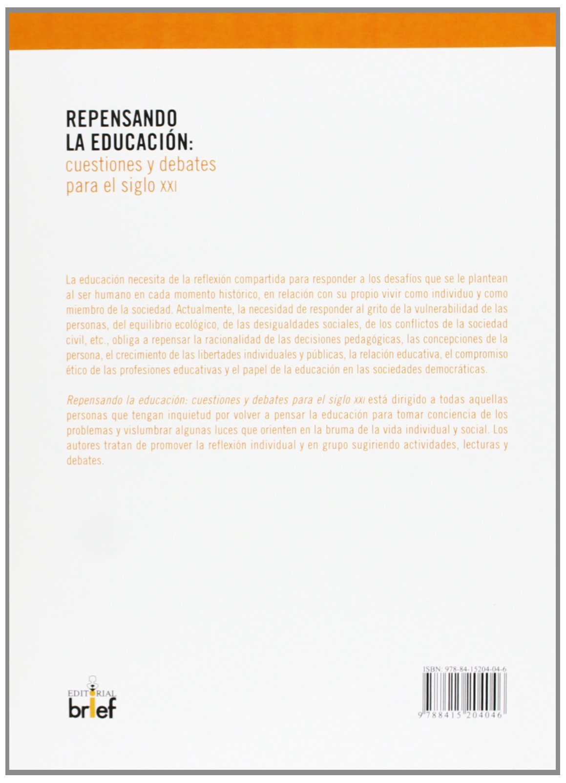 Repensando la educación: cuestiones y debates para el siglo XXI