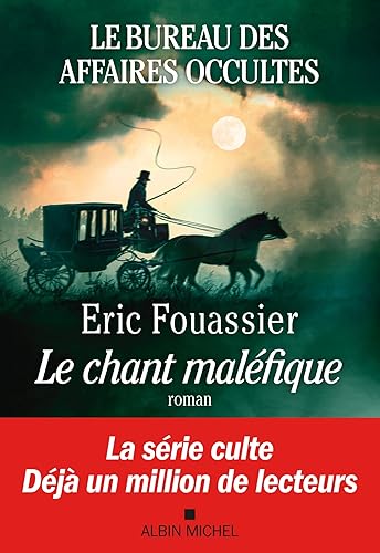 Le Bureau des affaires occultes - tome 4 - Le Chant maléfique