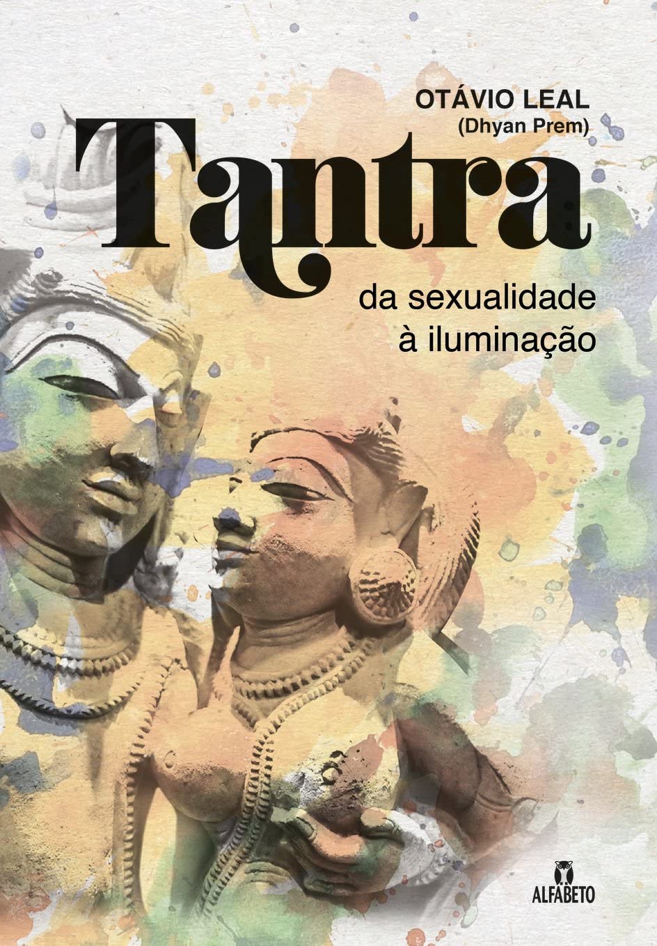 Tantra: da Sexualidade à Iluminação | Amazon.com.br