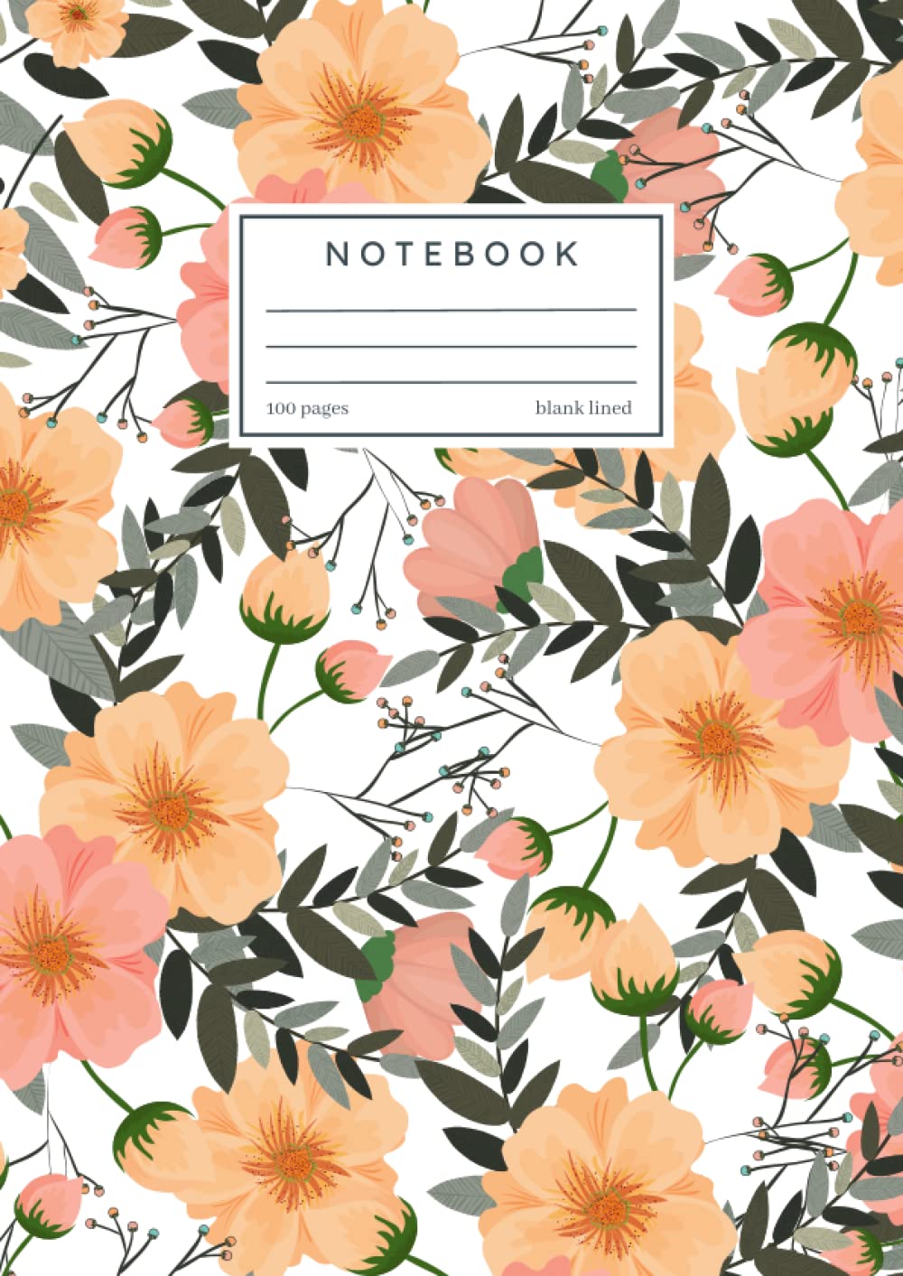 A4 FLORAL NOTEBOOK: Pretty Floral A4 Notebook | Blank Lined | A4 ORANGE & YELLOW (8.27" x 11.69")