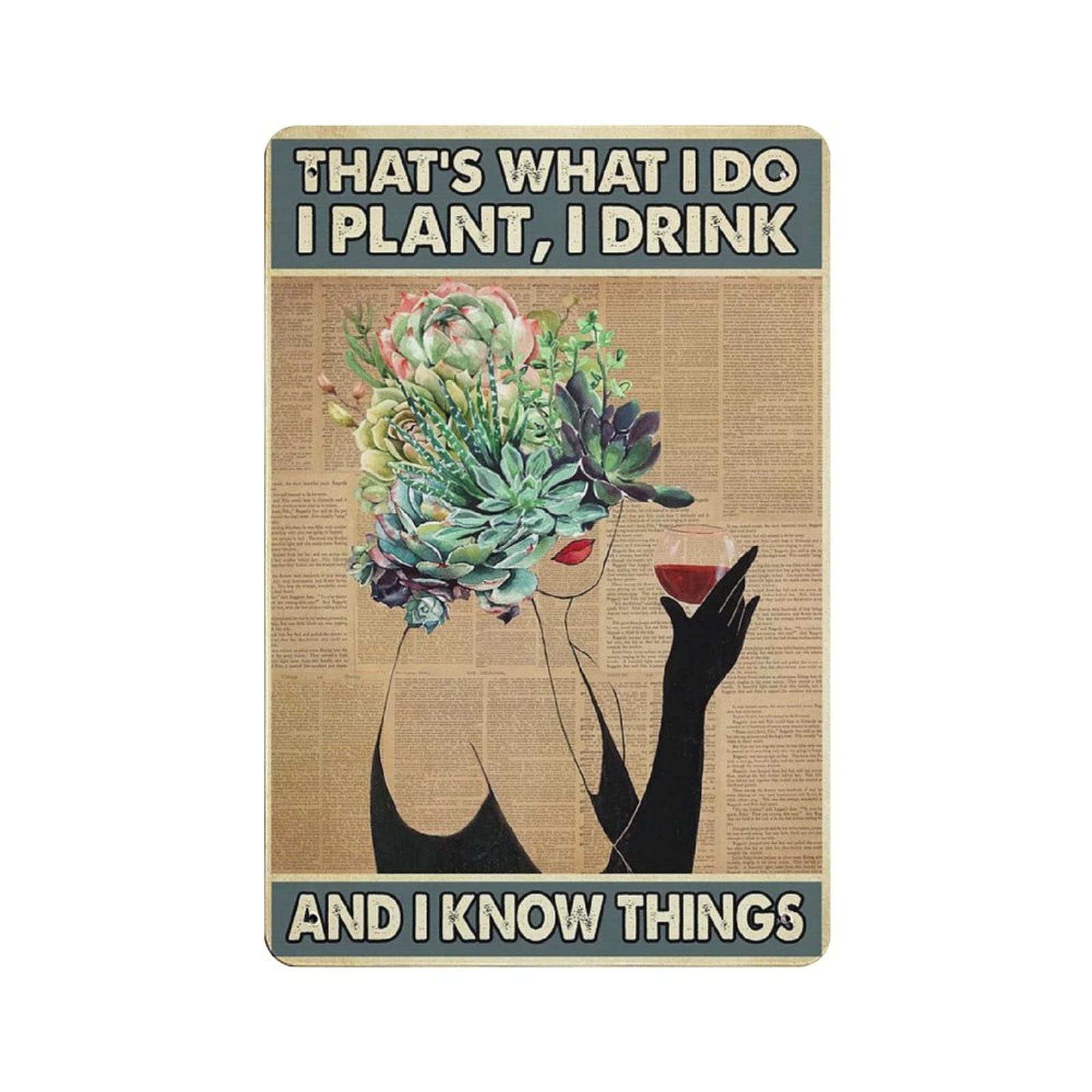 rayprint That's What I Do I Plant I Drink And I Know Things Tin Signs, Pot Head Succulent Garden Retro Funny Metal Poster for Kitchen Garden Bathroom Farm Home Coffee Decor Tin Sign, 8x12 inches