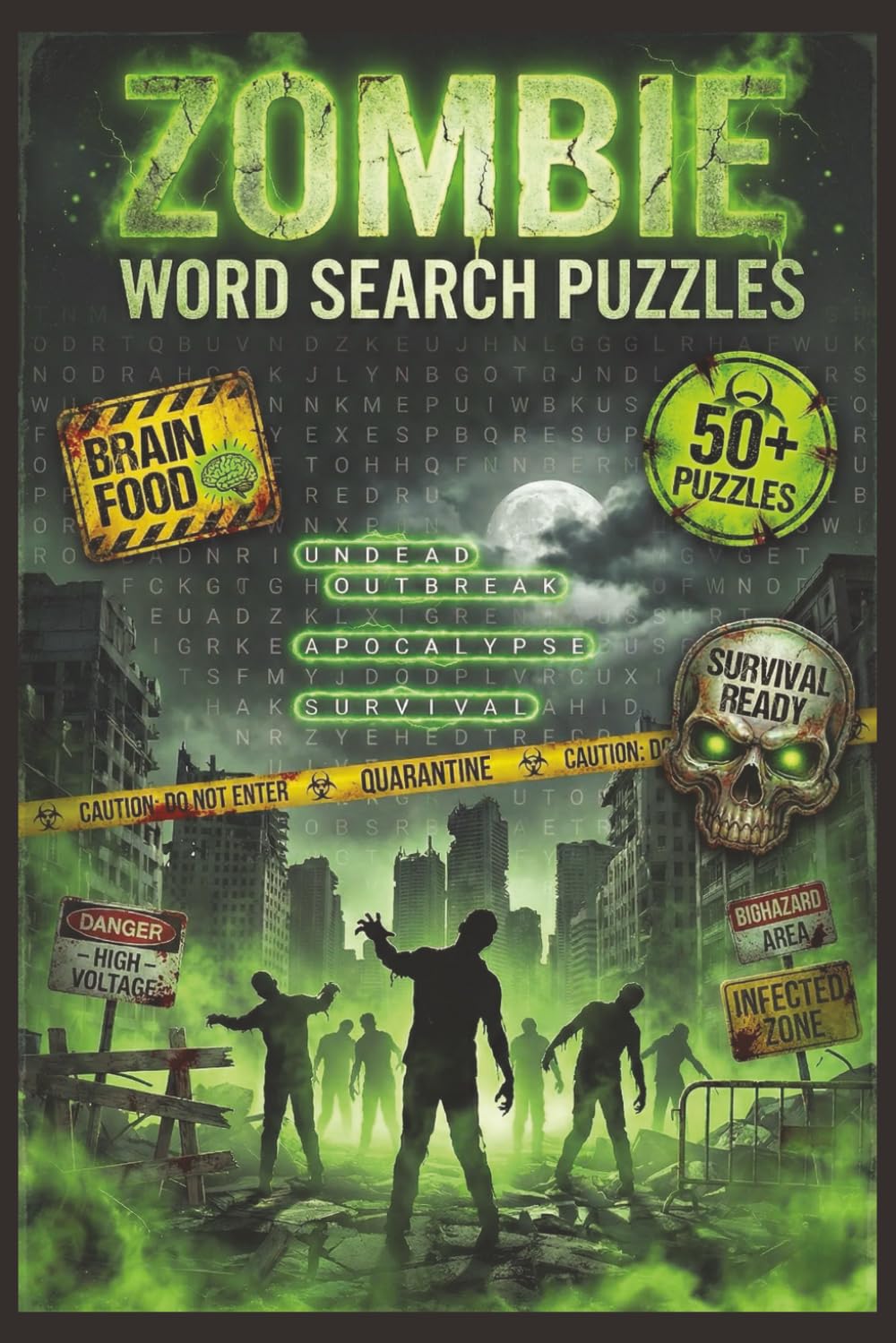 Zombie Word Search Book: 50+ Puzzles Celebrating Zombie Movies, TV Shows, Games & Apocalypse Survival: 495 Unique Terms for All Ages - Perfect Gift ..
