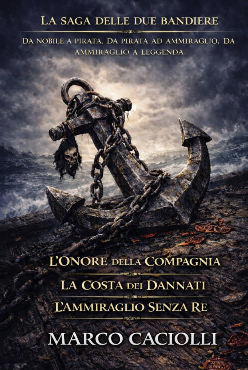 La saga delle Due Bandiere: La raccolta completa