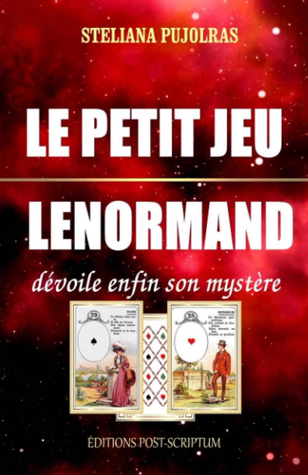 LE PETIT JEU LENORMAND: dévoile enfin son mystère