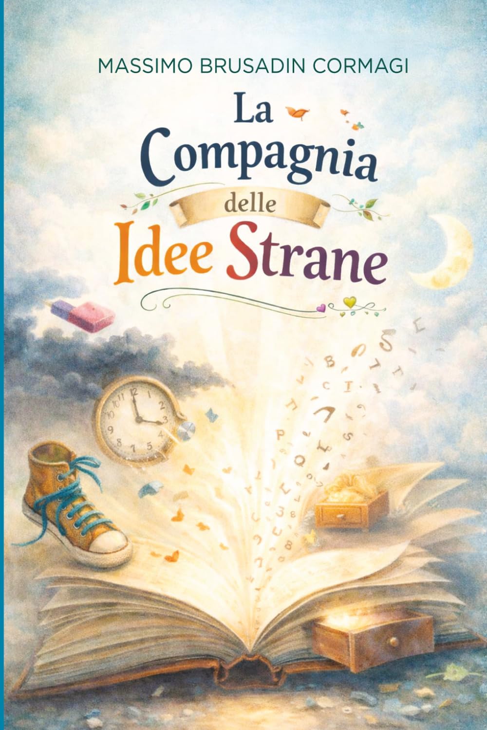 LA COMPAGNIA DELLE IDEE STRANE: Piccole avventure fuori dal solito!