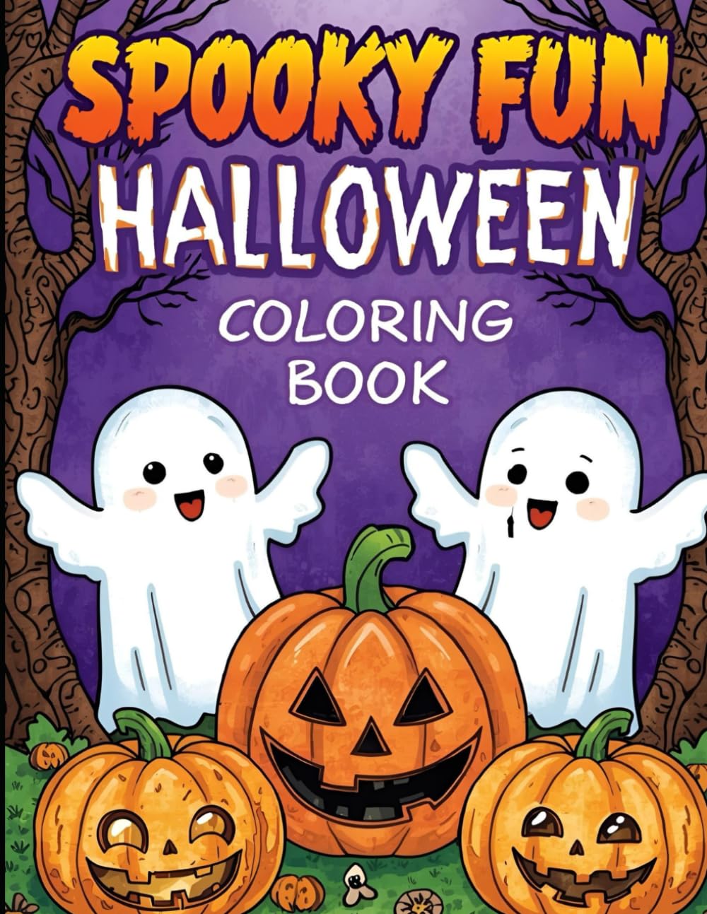 Spooky Fun Halloween Coloring Book for Kids Ages 3-10: Cute and Easy Halloween Coloring Pages for Toddlers, Preschool, and Elementary Kids with ... Book for Kids Ages 3-10 | Fun Spooky Design