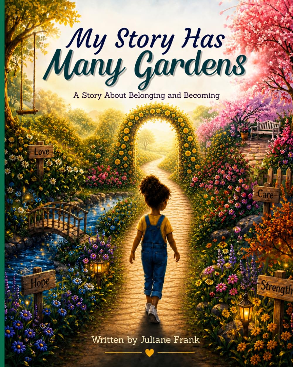 My Story Has Many Gardens: A Story About Belonging and Becoming