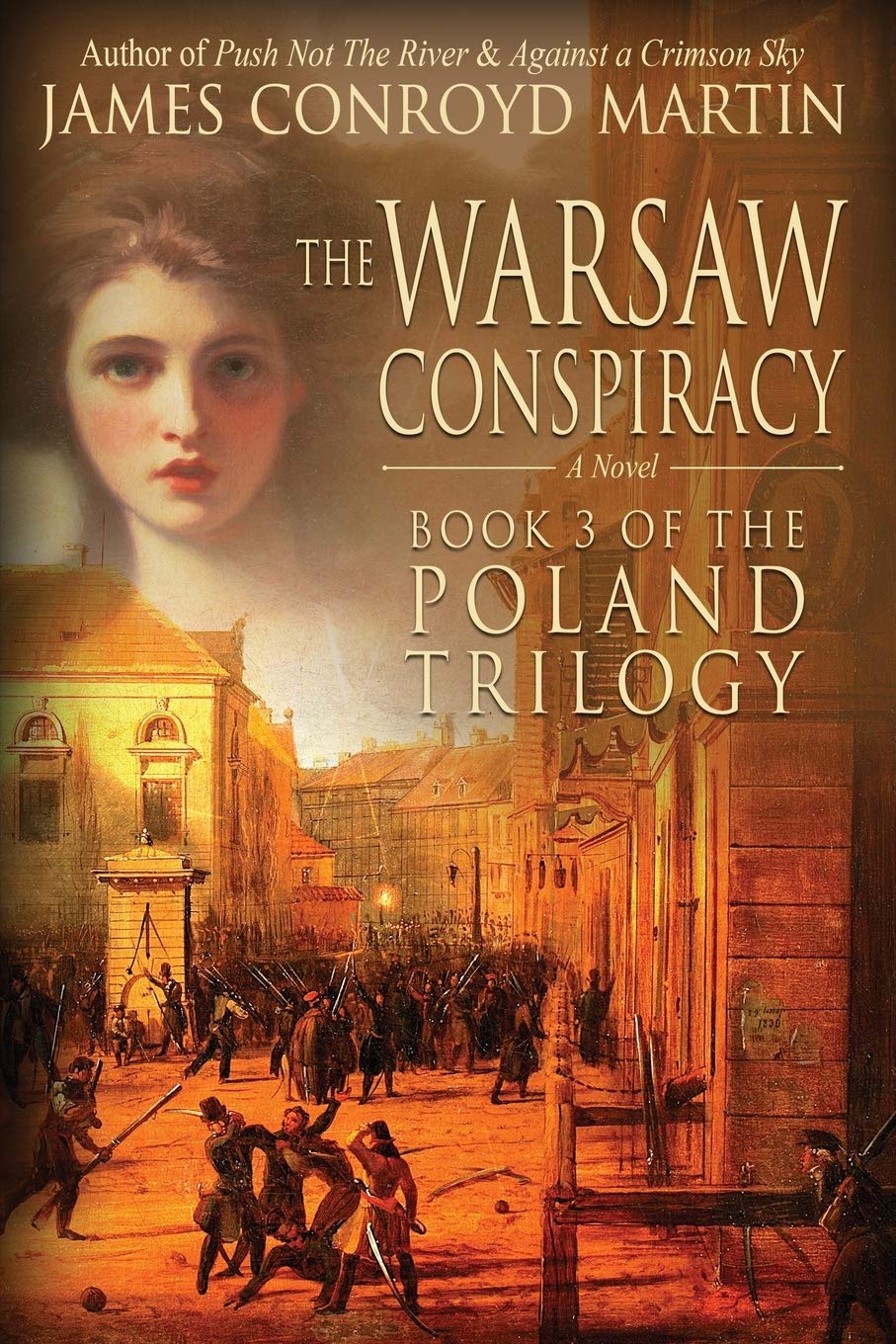 The Warsaw Conspiracy (The Poland Trilogy Book 3) by Martin, Conroyd New<-
