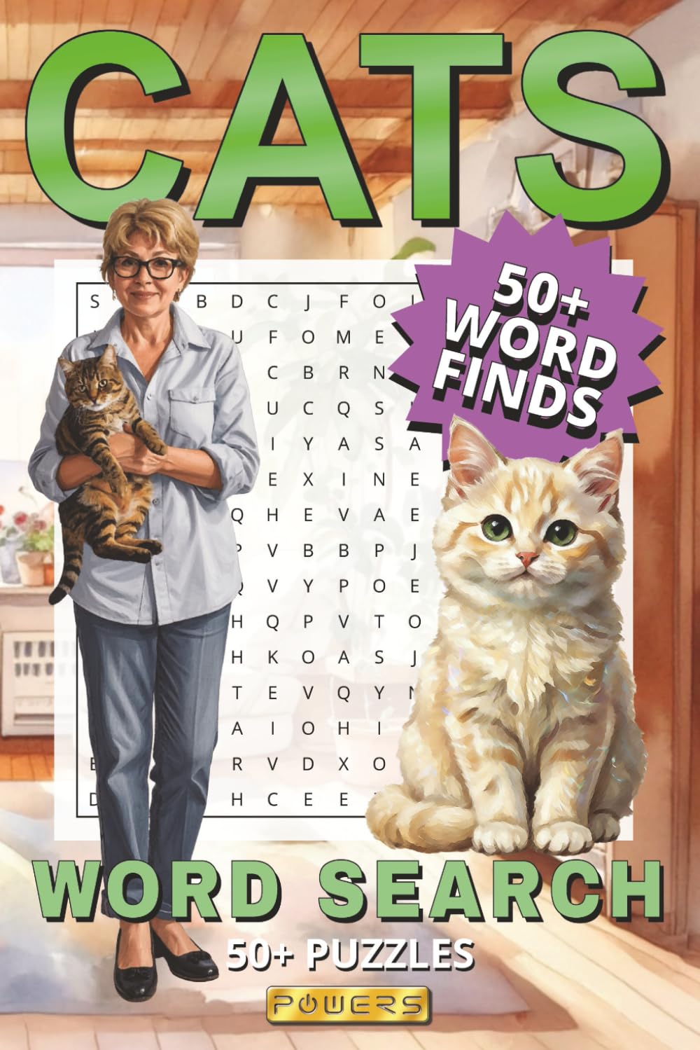 Cats Word Search Puzzle Book: Cat Searches For All Ages | 6x9 Inches | 110 Pages | 50+ Puzzles: Puzzles: Brain Teasers for the Whole Family About Cats