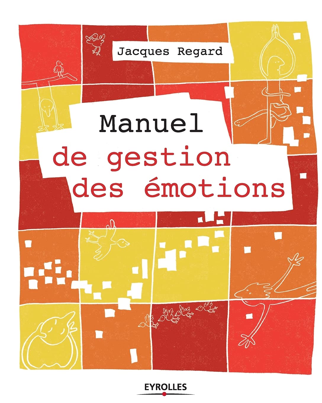 Manuel de gestion des émotions