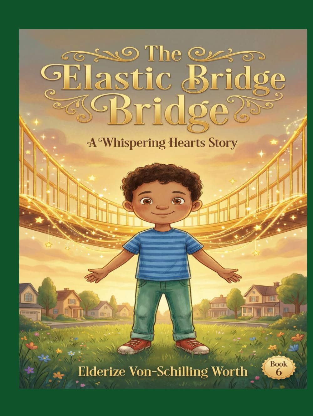 The Elastic Bridge: A Whispering Hearts Story (The Whispering Hearts Series)