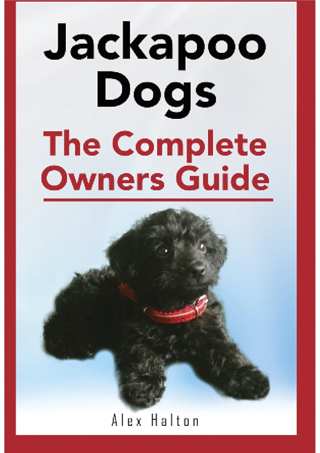 Amazon.com: Jackapoo: The Complete Owners Guide eBook : Halton, Alex ...