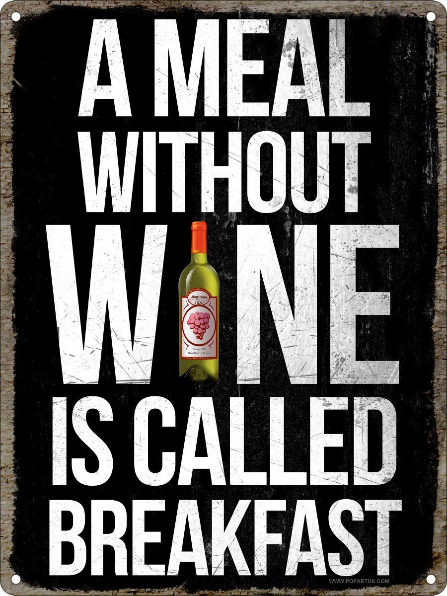 Grindstore Nc A Meal Without Wine Is Called Breakfast Mini Tin Sign 15 X 20Cm
