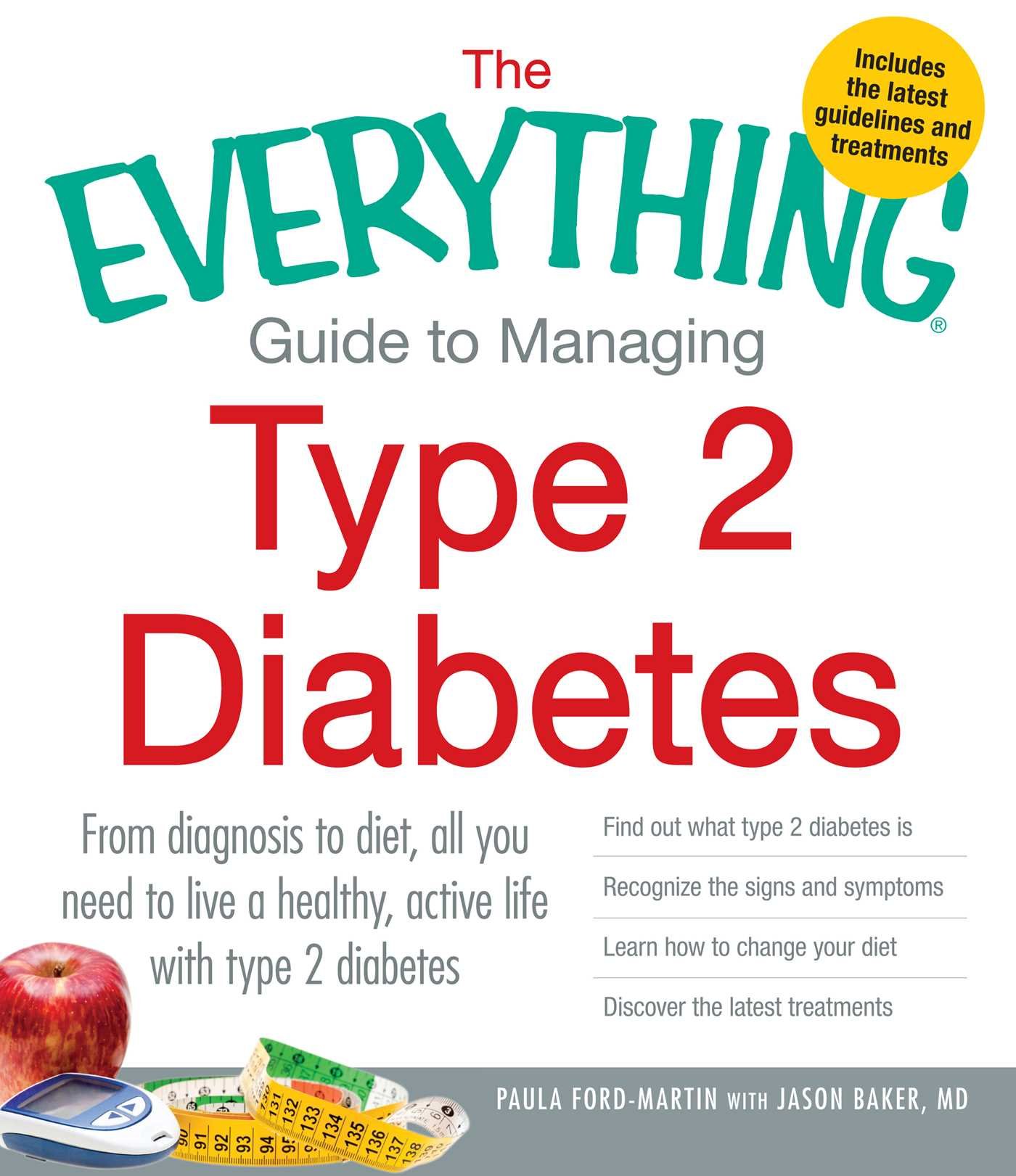 The Everything Guide to Managing Type 2 Diabetes: Comprehensive Resource for a Healthy Life