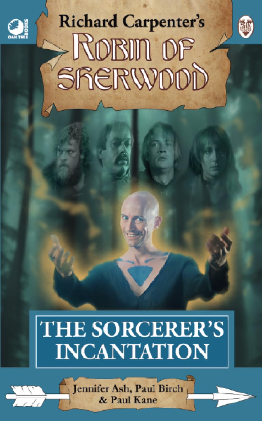 The Sorcerer's Incantation: from Richard Carpenter's Robin of Sherwood