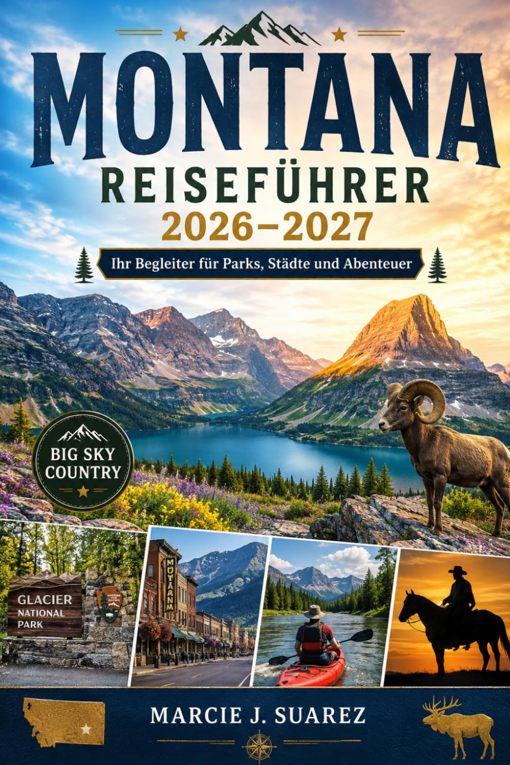 Montana Reiseführer 2026–2027: Ihr Begleiter für Parks, Städte und Abenteuer