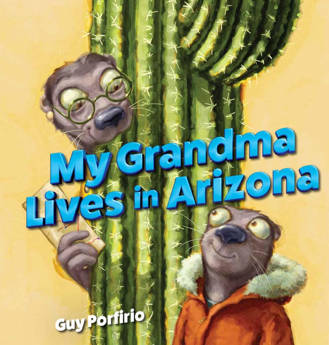 My Grandma Lives in Arizona (Arcadia Children's Books)