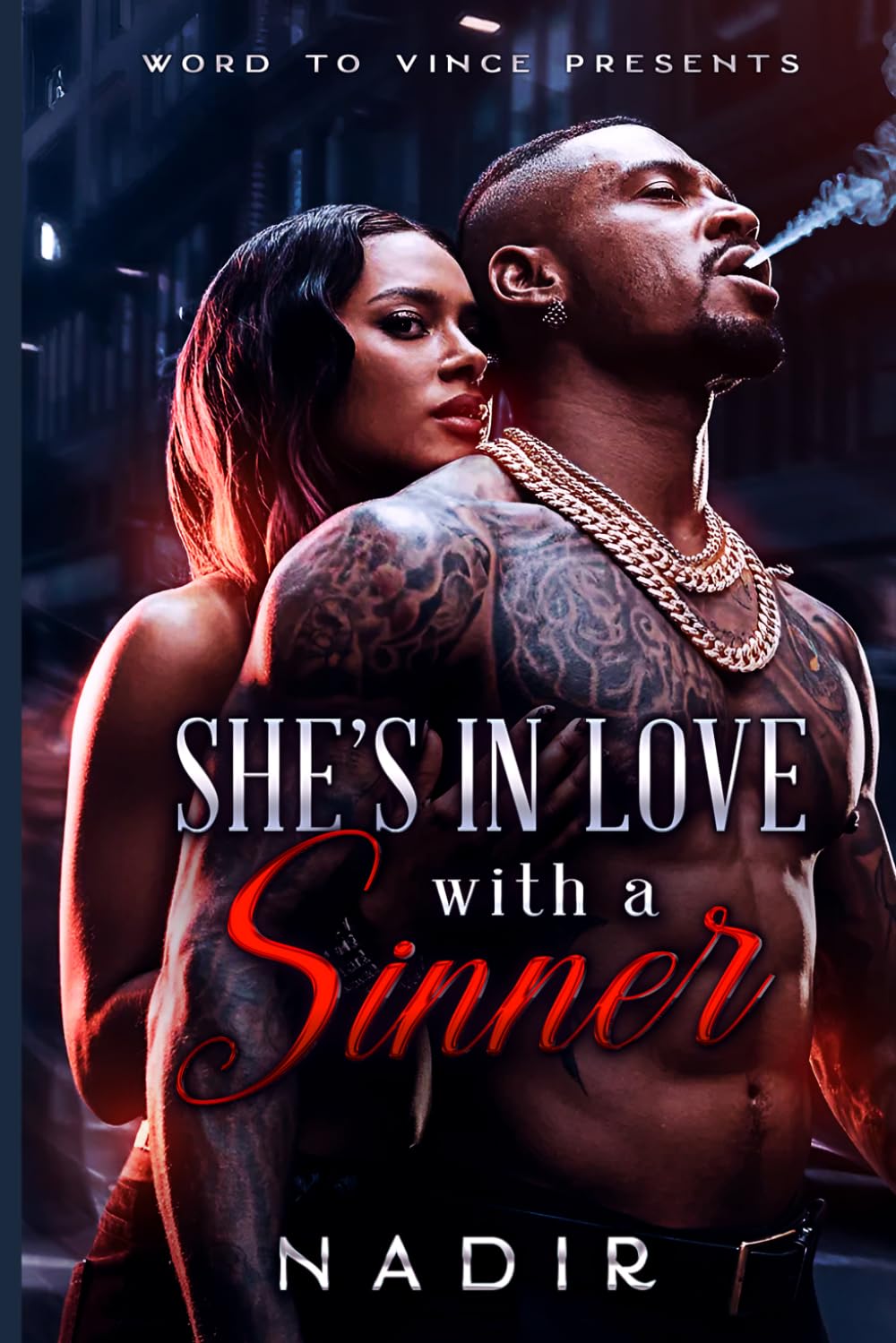 She's In Love With A Sinner (Loving a Sinner Series)