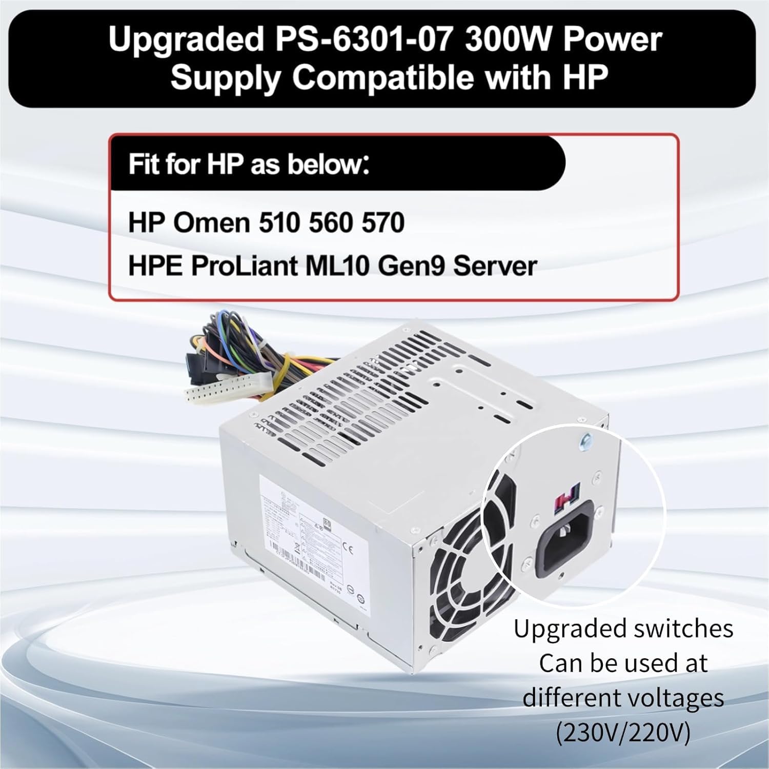 PS-6301-07 Fuente de alimentación de 300 W Compatible con HP Omen 510, 560 y 570. Fuente de alimentación de Repuesto para Servidor HPE ProLiant ML10 Gen9, Compatible con DPS-300AB-73, A 715185-001