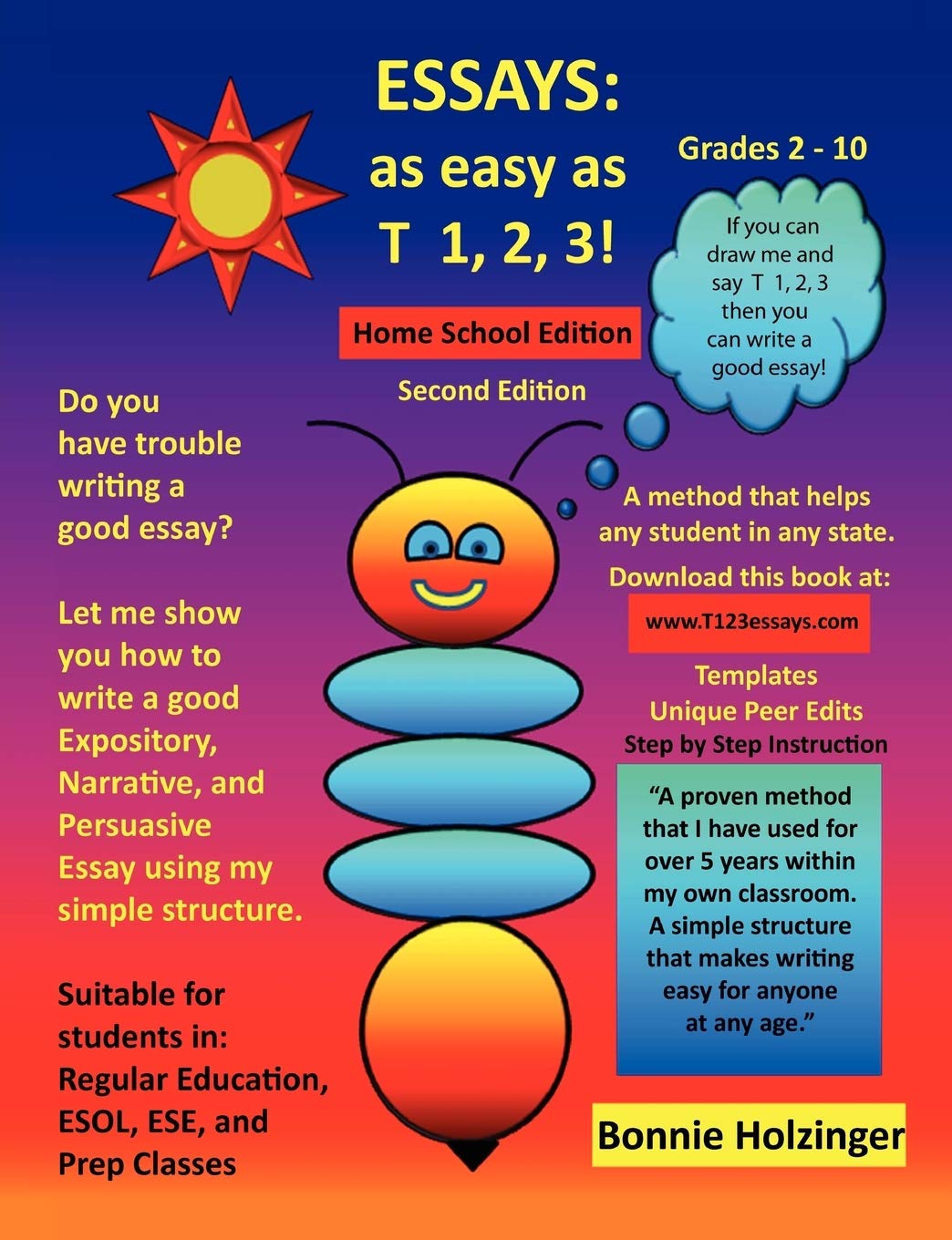Essays as easy as T 1, 2, 3! Home School Edition 2nd Edition