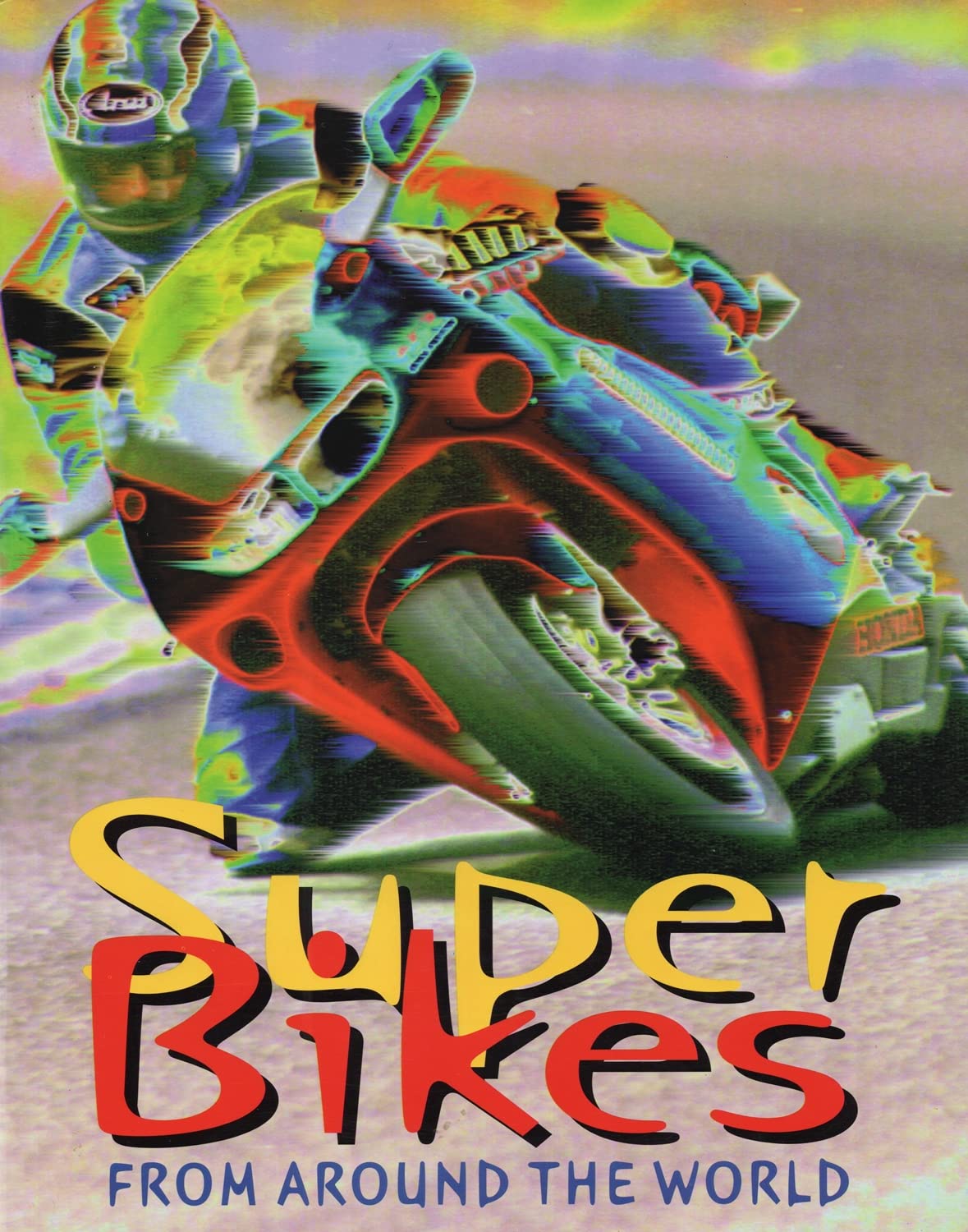 SUPERBIKES FROM AROUND THE WORLD.