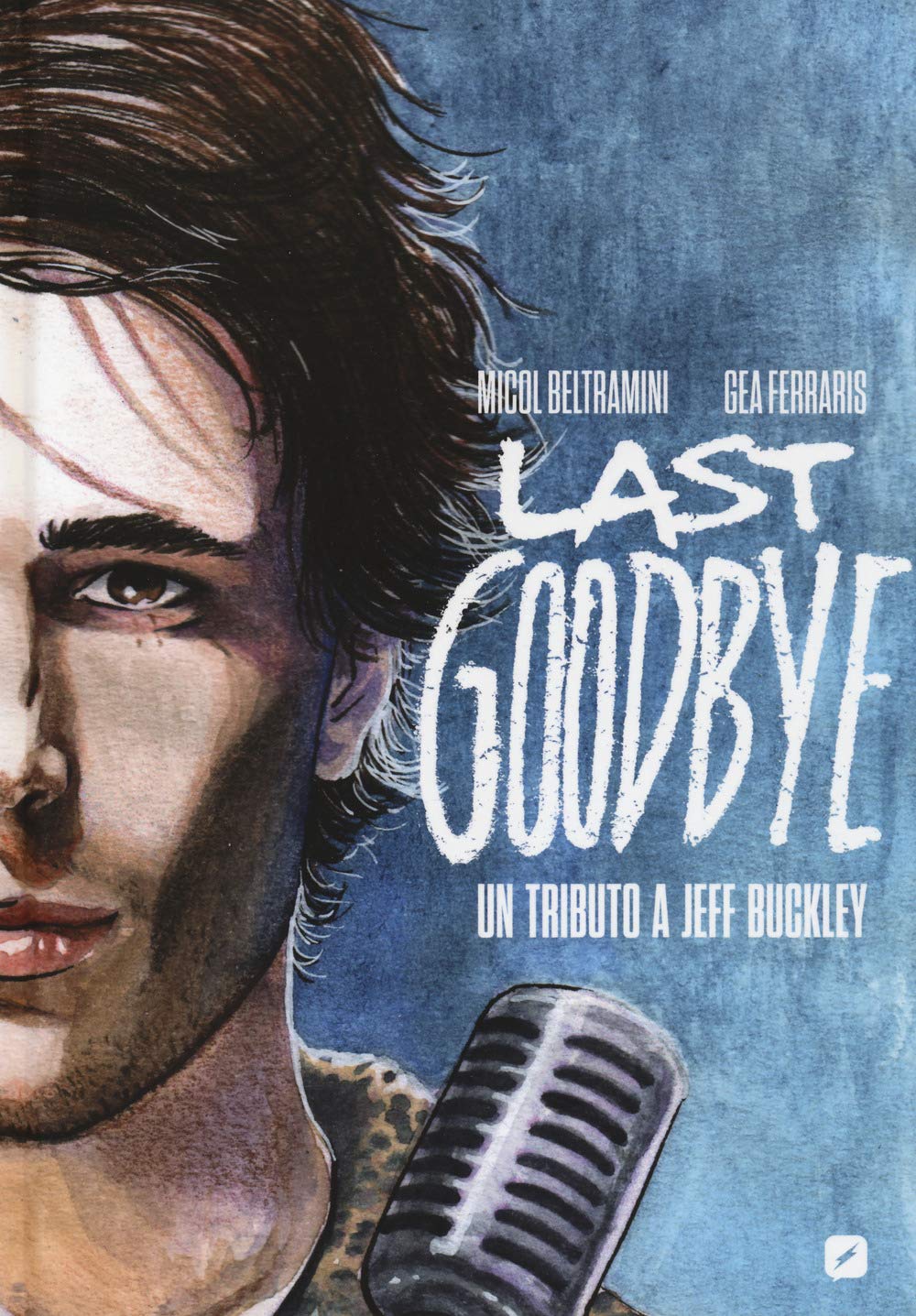 Last goodbye. Un tributo a Jeff Buckley (Rock)
