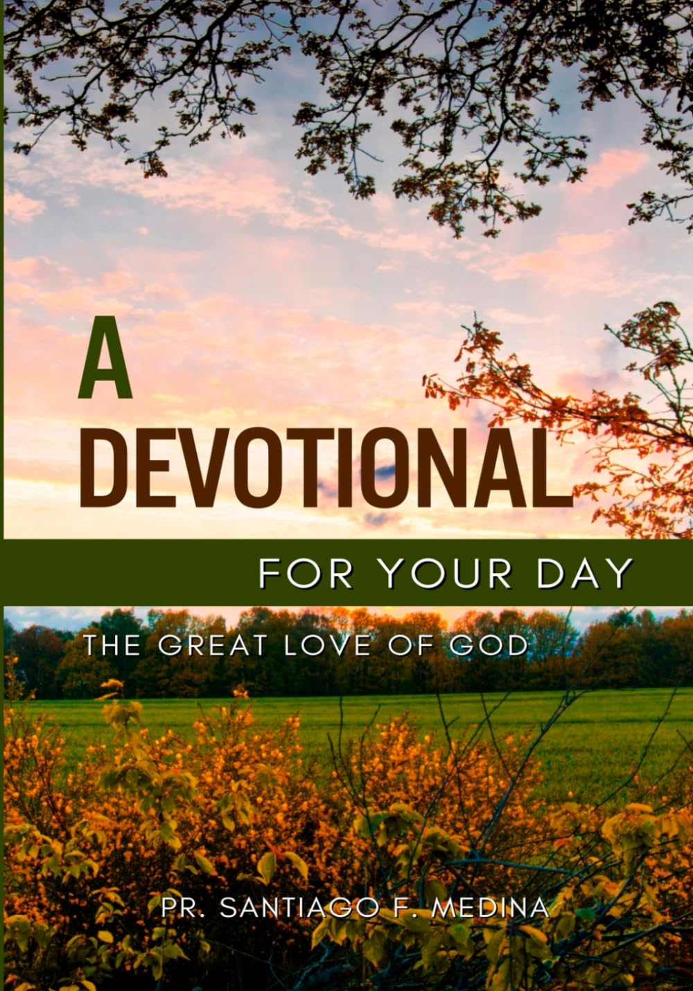 A Devotional For Your Day: The Great Love Of God