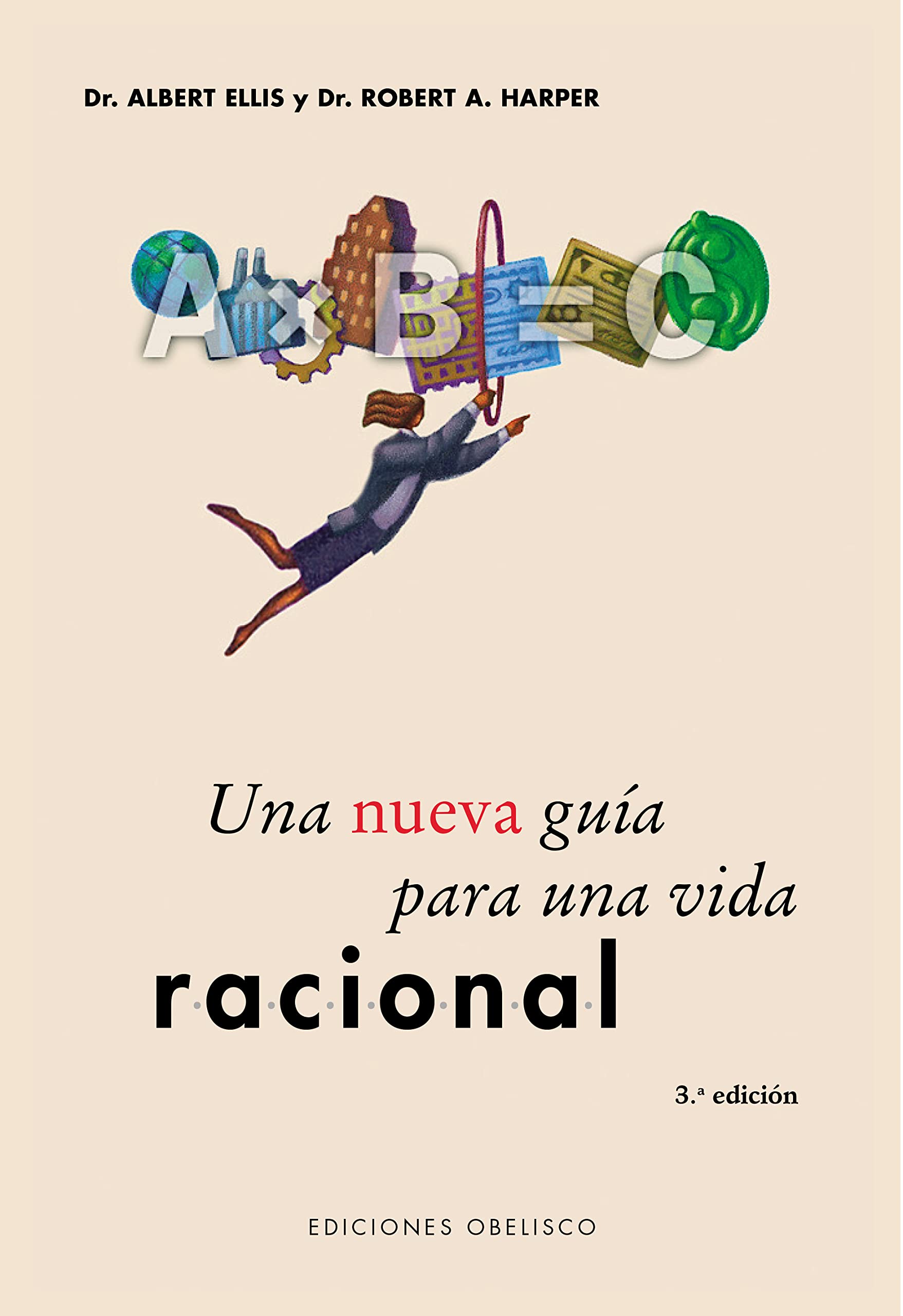 Una Nueva Guia Para Una Vida Racional (PSICOLOGÍA)