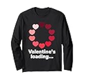 Valentine's Loading Hearts Funny Waiting for St. Valentine Long Sleeve T-Shirt