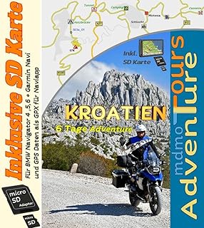 Adventure Motorrad Touren durch Kroatien mit der BMW 1200 GS (inkl. SD Karte für BMW Navigator und Garmin )