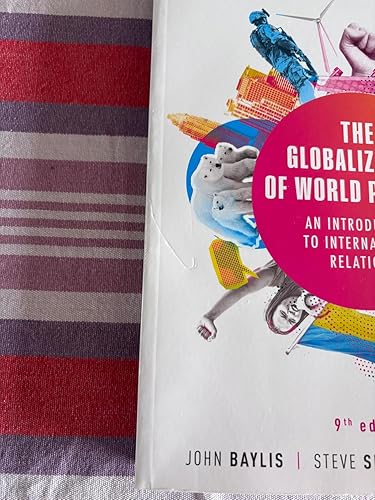 The Globalization of World Politics: An Introduction to