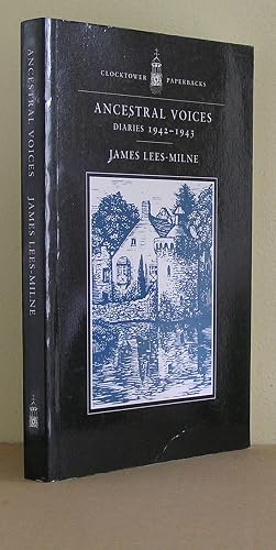 Ancestral Voices: Diaries 1942-1943
