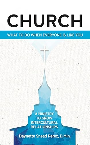 CHURCH WHAT TO DO WHEN EVERYONE IS LIKE YOU