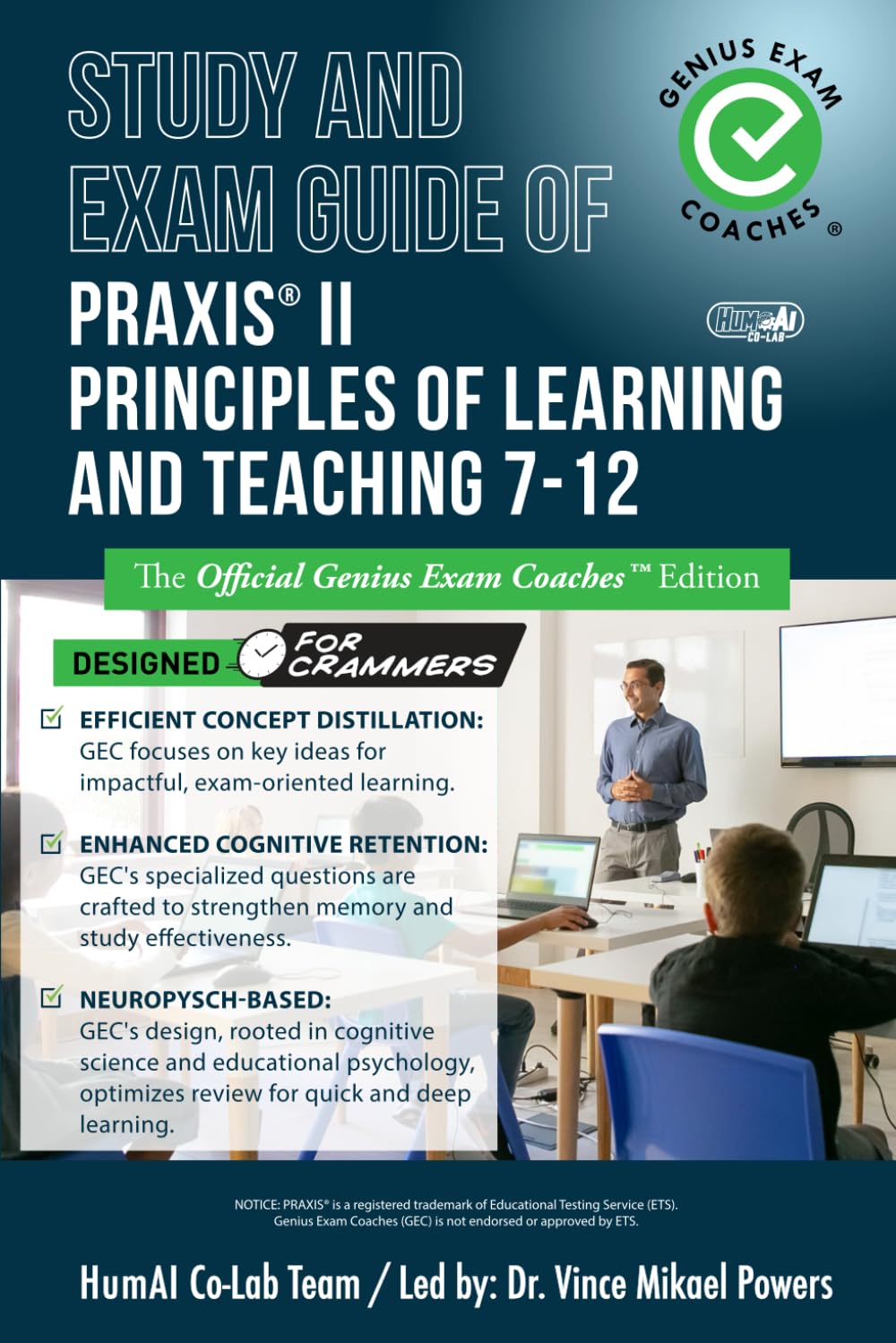 Study and Exam Guide of Praxis II Principles of Learning and Teaching 7-12: The Official Genius Exam Coaches Edition (Test Preparation)