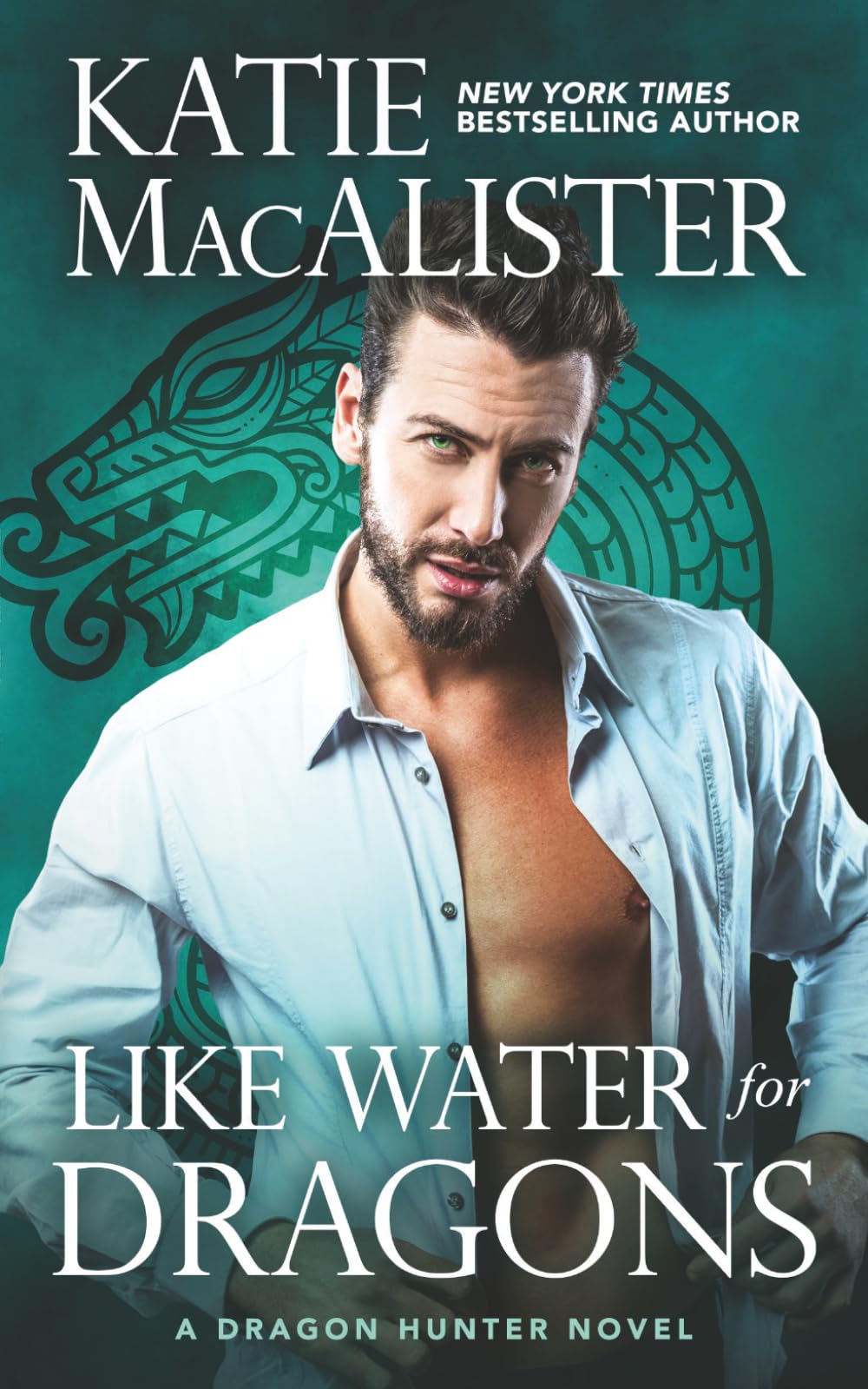 Like Water For Dragons (Dragon Hunter Novels)