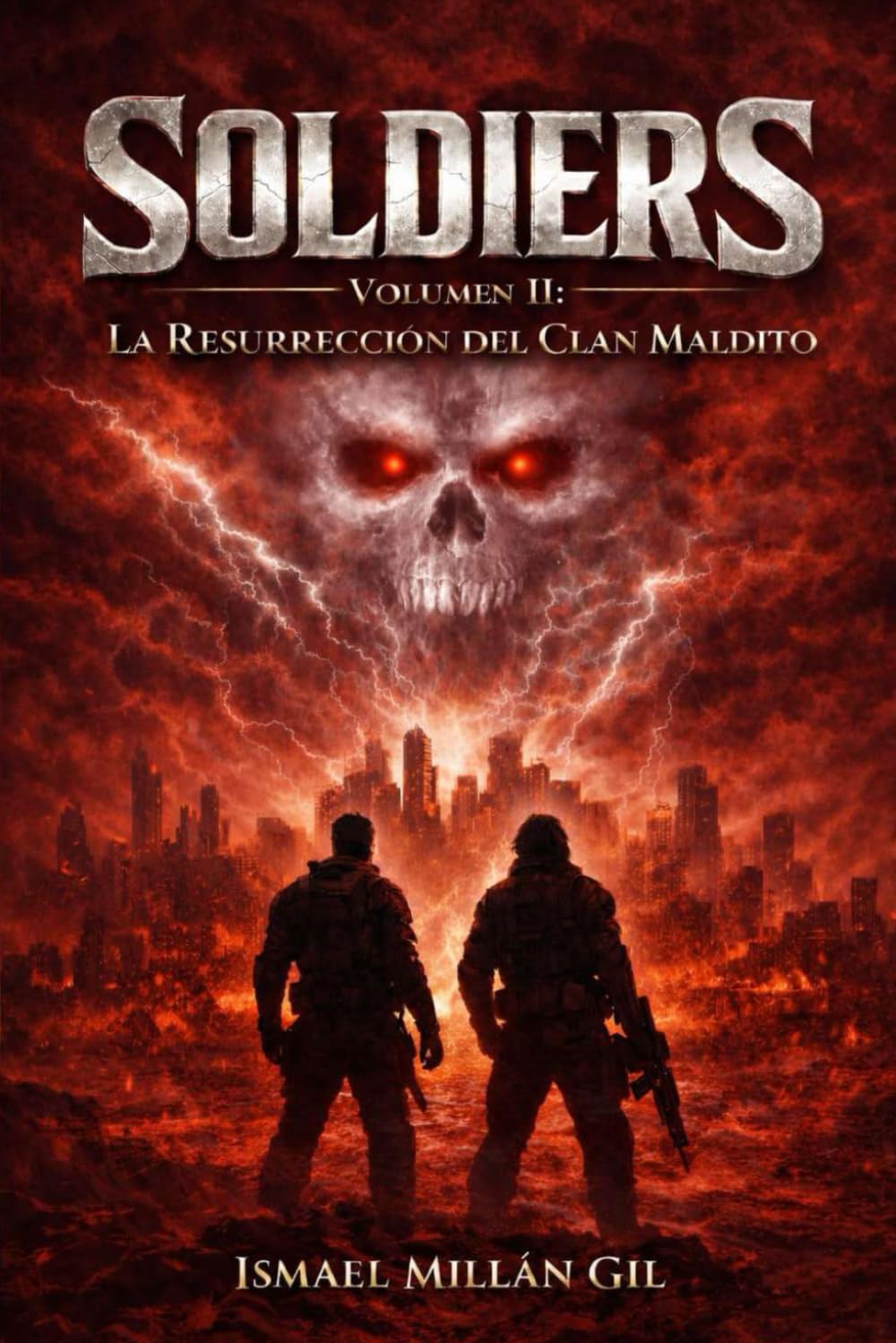 SOLDIERS VOLUMEN II: LA RESURRECCIÓN DEL CLAN MALDITO