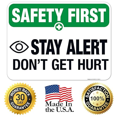 Miniatura 5 de Stay Alert Dont Get Hurt Sign, OSHA Safety First Sign, 18x24 Inches, 55 mil thick HDPS (high density polystyrene), Made in USA by Sigo Signs