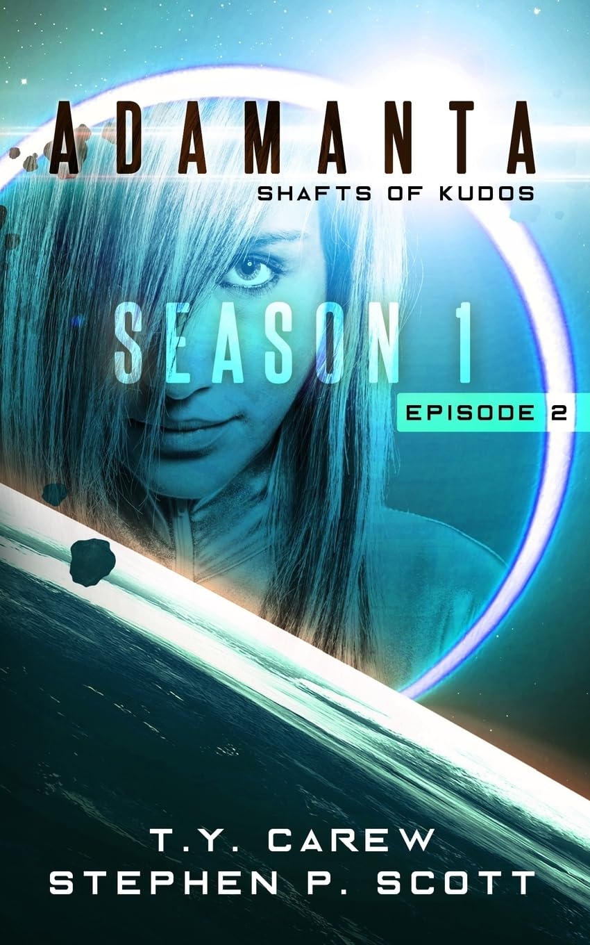 Shafts of Kudos: Season 1, Episode 2: Volume 2 (Adamanta)
