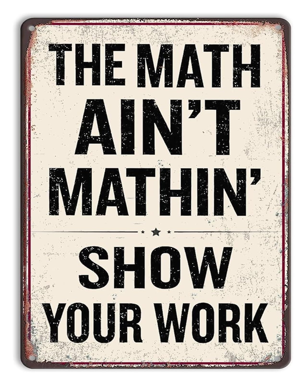 EKFBQBGW Math Aint Mathin Humor Metal Tin Sign Funny Nerd Quote For Math Teacher Classroom Tutoring Center Home Office Wall Decor 8 X 12 inch