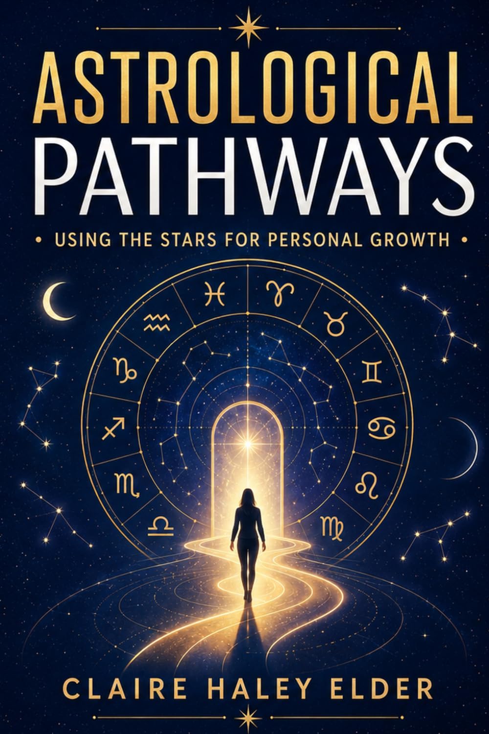 Astrological Pathways: Using the Stars for Personal Growth