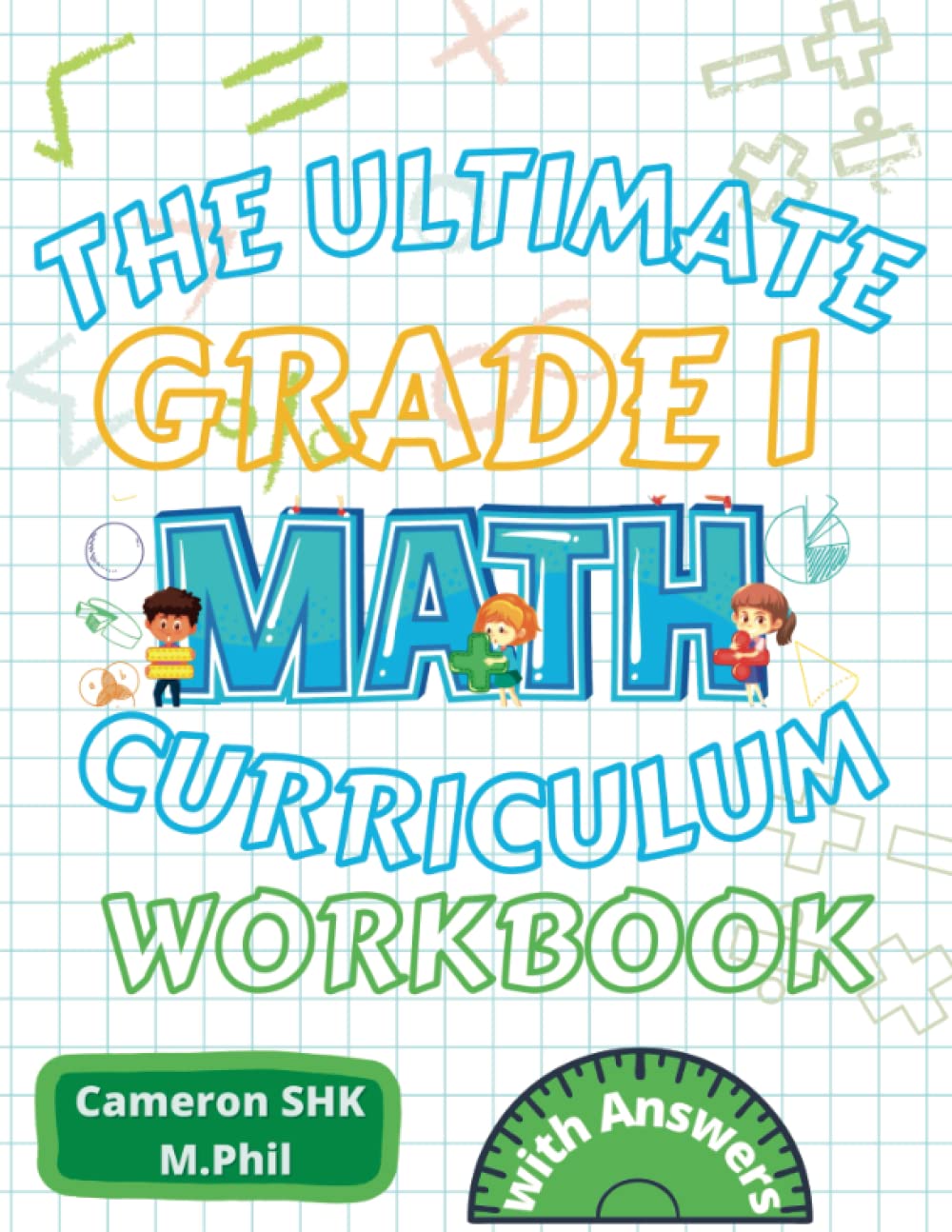 The Ultimate 1st Grade Math Curriculum Workbook: Getting Ready for 1st ...
