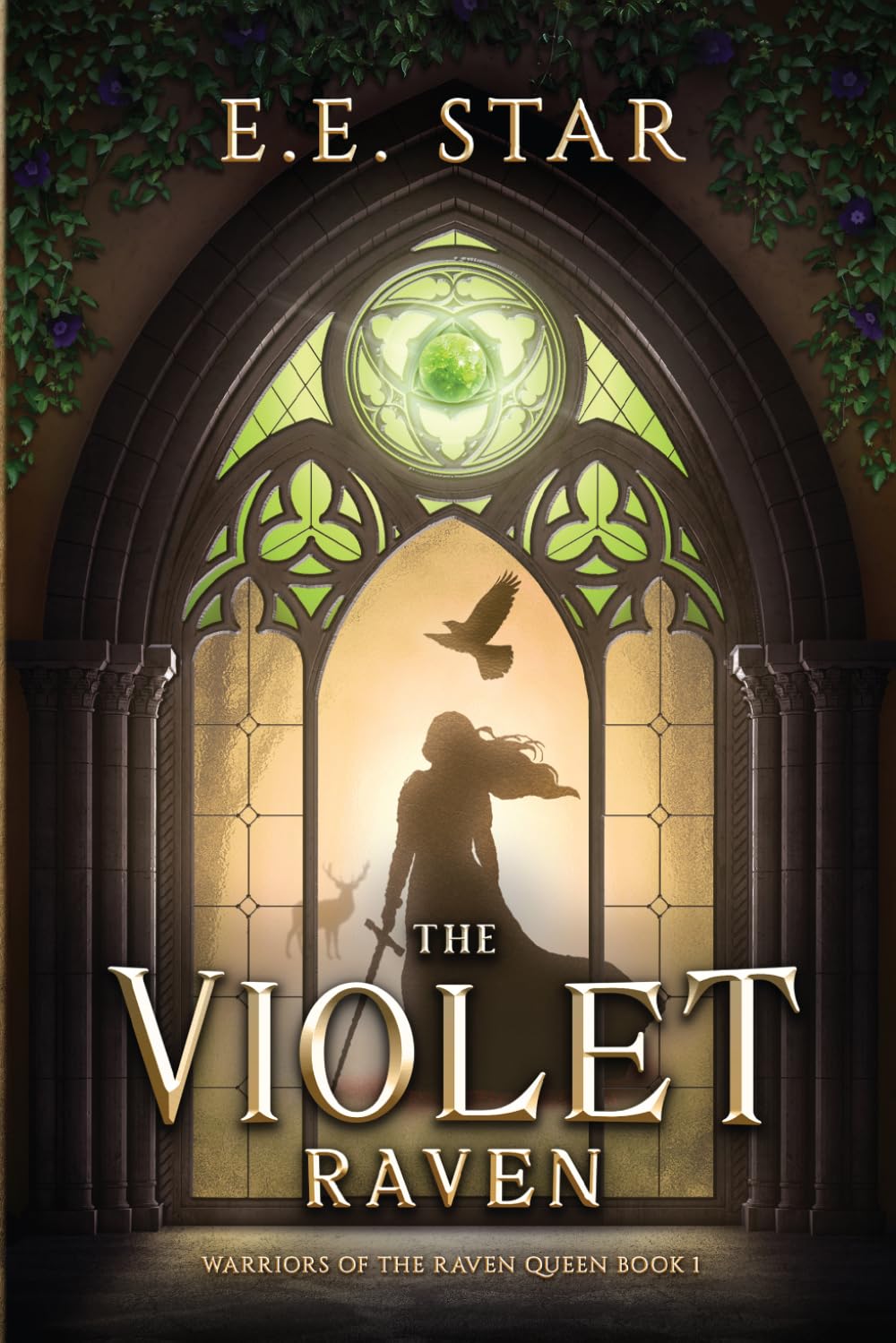The Violet Raven: An Epic Historical Fantasy Romance: 1 (Warriors of the Raven Queen)