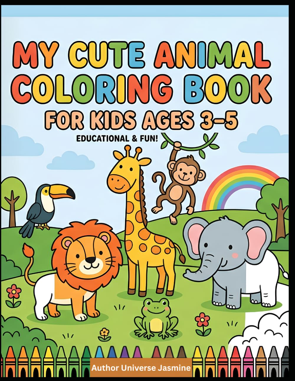 Animal Adventures Coloring Book: Fun Activity Book for Kids Ages 3-6 with Easy Animals to Color and Learn