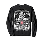 Koo Name Its A Koo Thing You Wouldn't Understand Sweatshirt