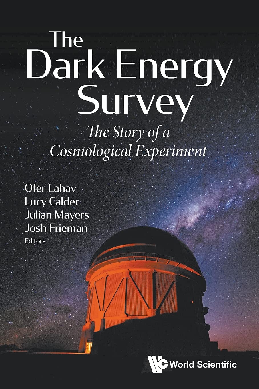 The Dark Energy Survey: The Story of a Cosmological Experiment