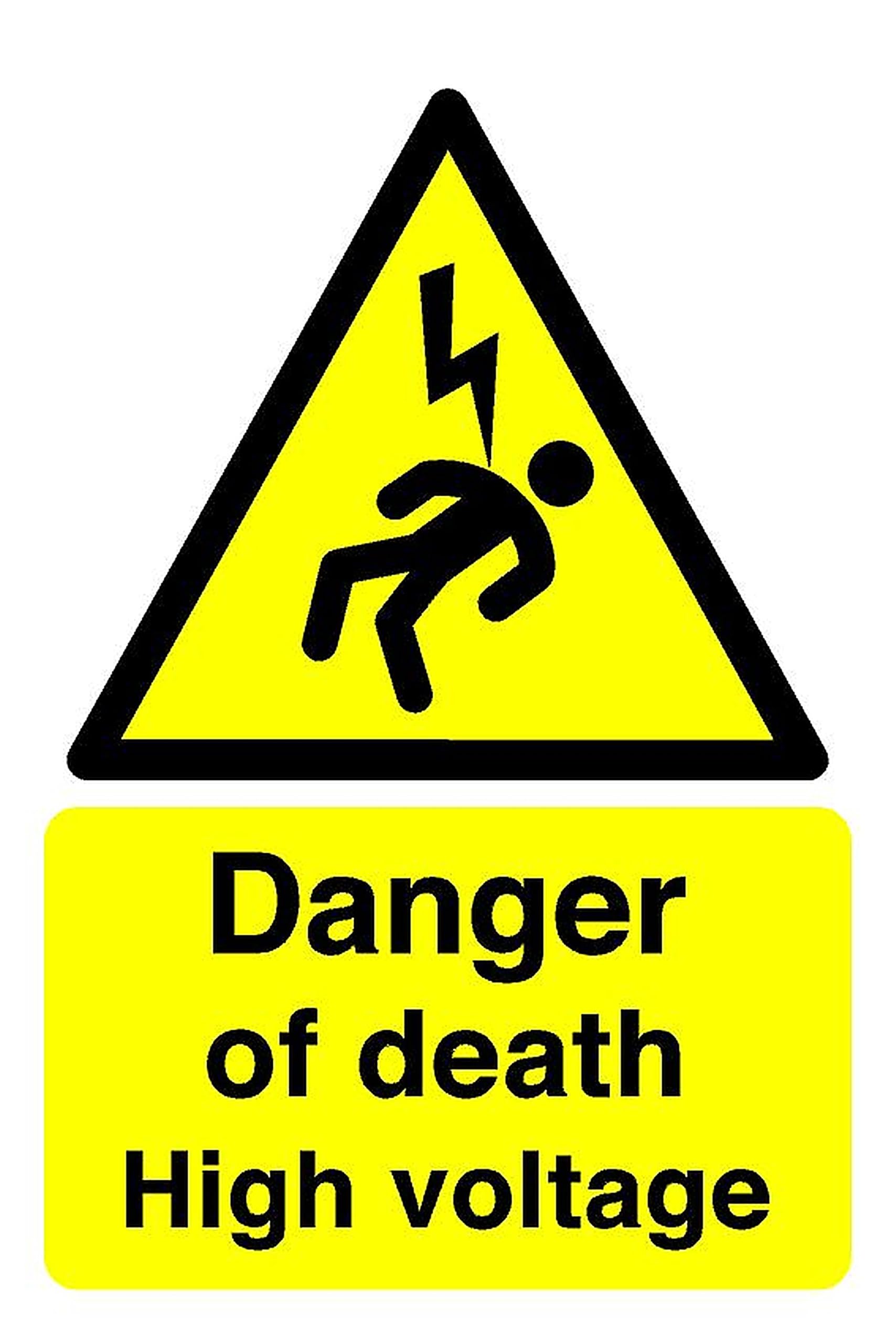 Danger of death sign - 1.2mm Rigid plastic for indoor/outdoor usage (300mm x 200mm) Viewing Distance within 7m.