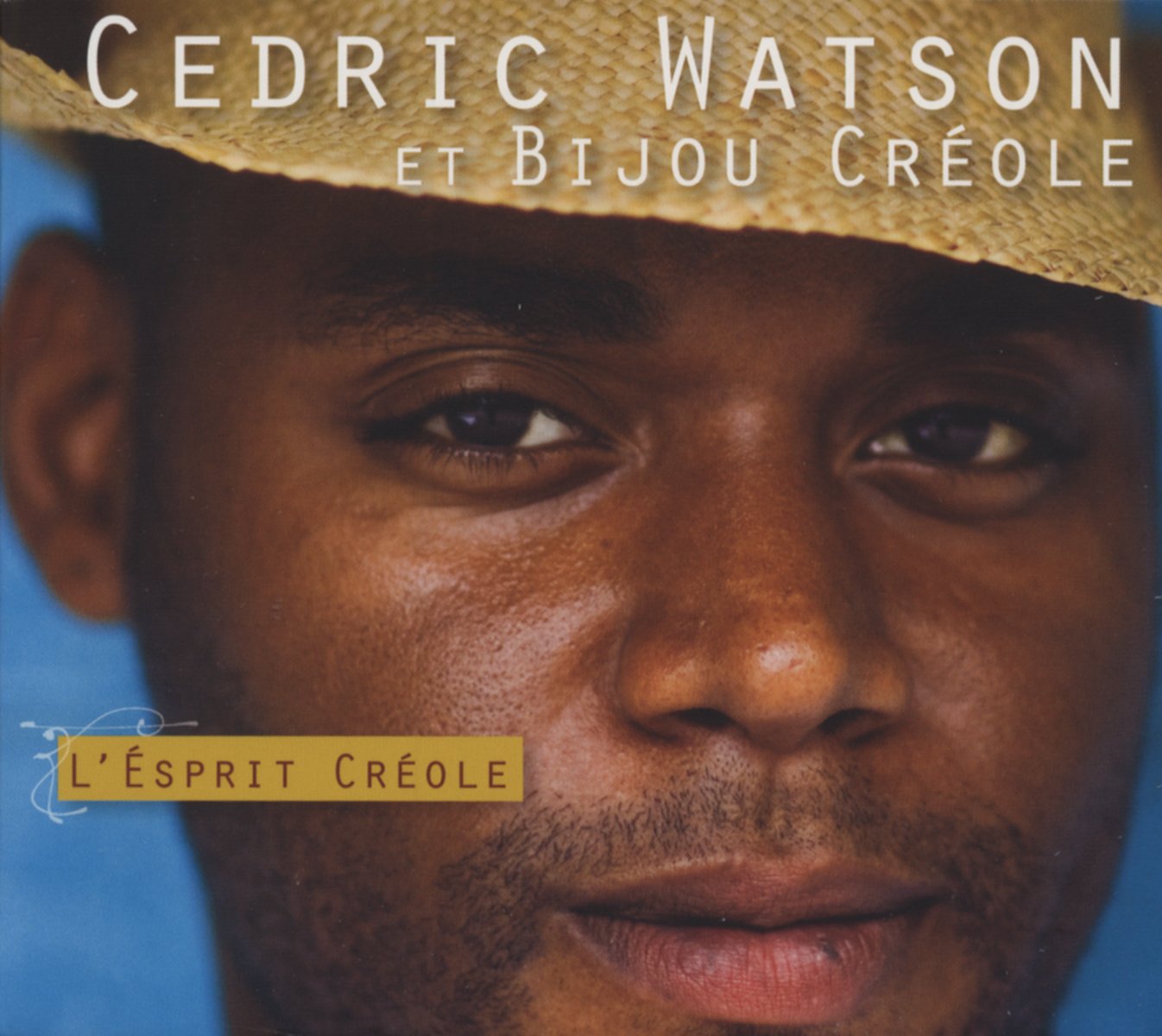 L'esprit Creole [Audio CD] WATSON,CEDRIC & BIJOU CR